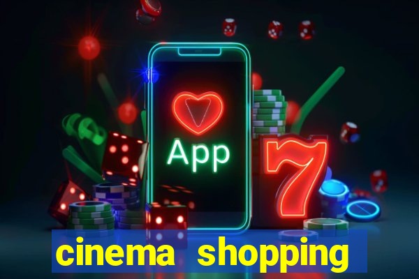 cinema shopping conquista sul